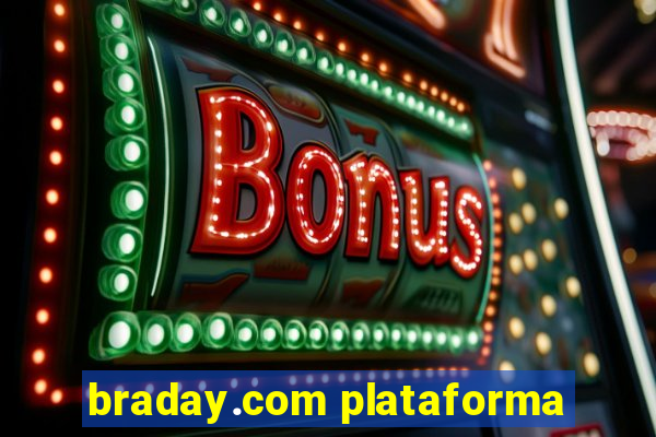 braday.com plataforma